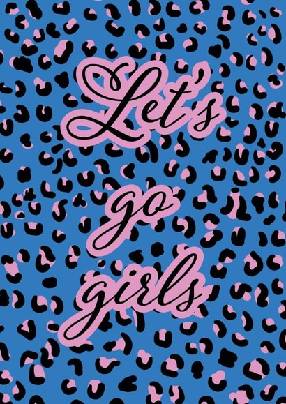 Fun Birthday Card - Shania Twain - Let's Go Girls created by EJF Illustration