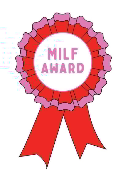 MILF Award - Birthday / Anniversary Card created by @Laura Lonsdale Designs