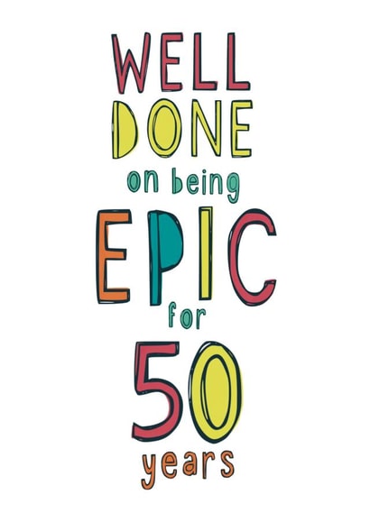 Epic 50th Birthday Card created by Anna Treliving Design