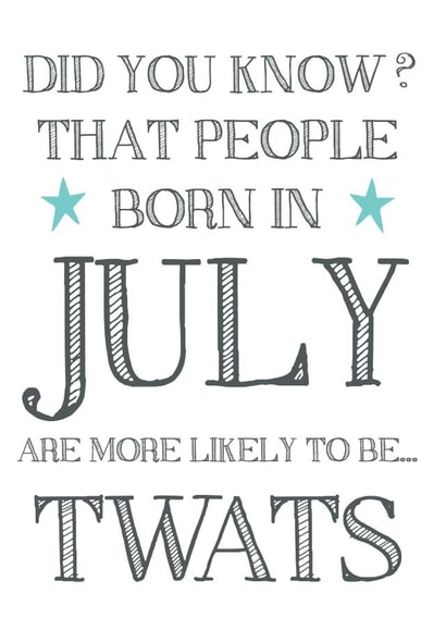 Cheeky, funny, rude July birthday card created by Hello Fridays Studio