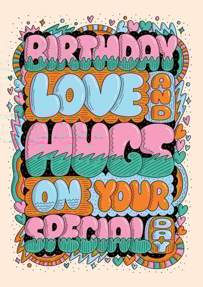 Birthday Love And Hugs On Your Special Day Card created by Harkiran Kalsi
