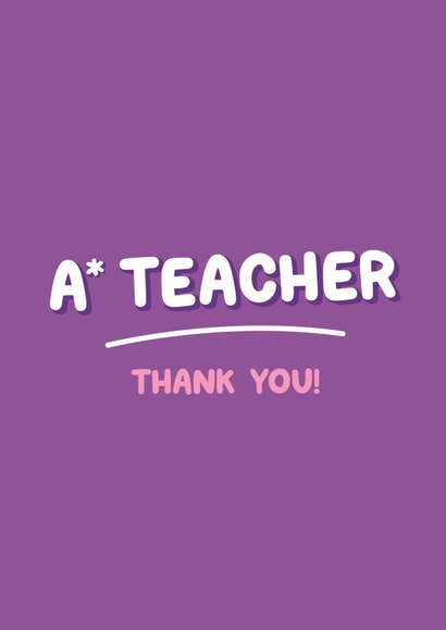 A* Teacher Thank You Card created by Inky in the Wild