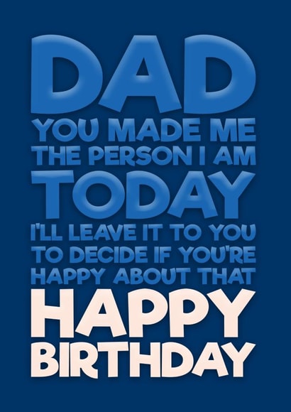 Dad, you made me the person I am today created by Blind Faith
