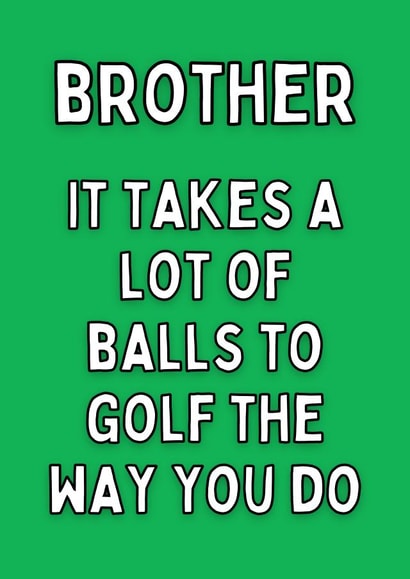 Brother Sarcastic Golf Card created by Meg's Creative Outlet