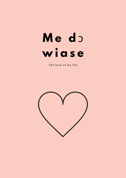 Me dɔ wiase - The Love of My Life Card created by The Twi Company