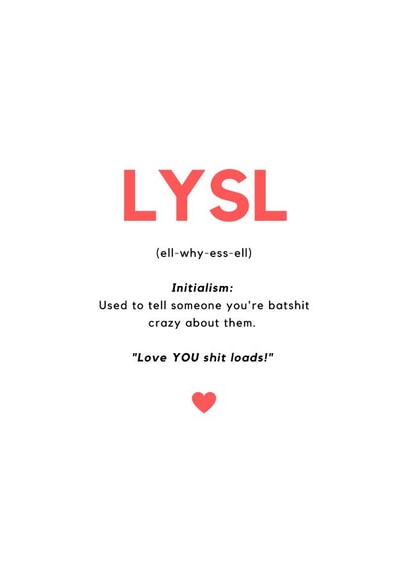 Love You Shit Loads created by Adam n Eve It