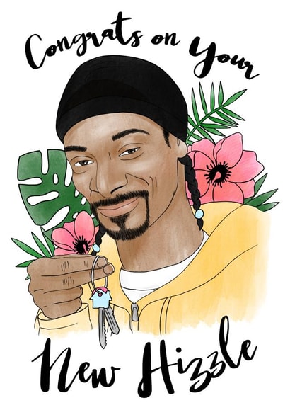 Funny Snoop Dogg New Home Card - Congratulations - Congrats On Your New Hizzle created by Sketchy Print Co