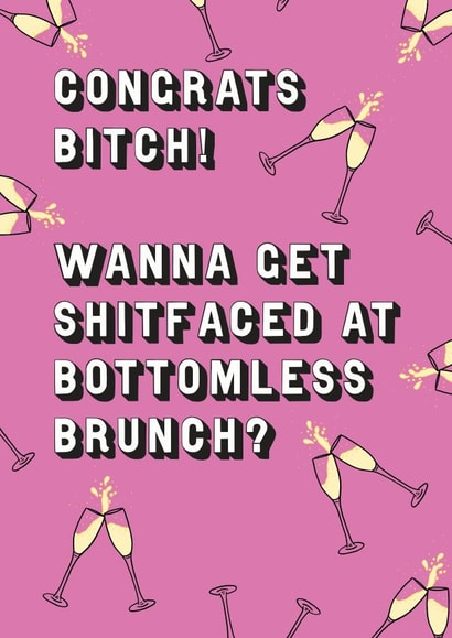 Shitfaced at bottomless brunch created by EJF Illustration