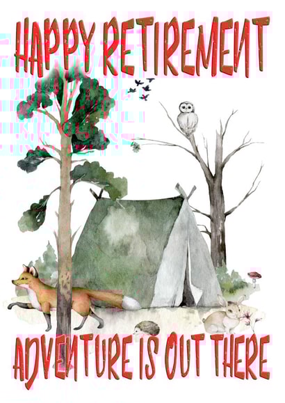 Adventure is out there, retirement card created by CardandFast
