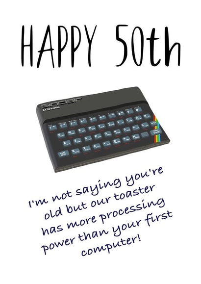 Amusing 50th Birthday card featuring a Sinclair Spectrum computer created by Shore Designs