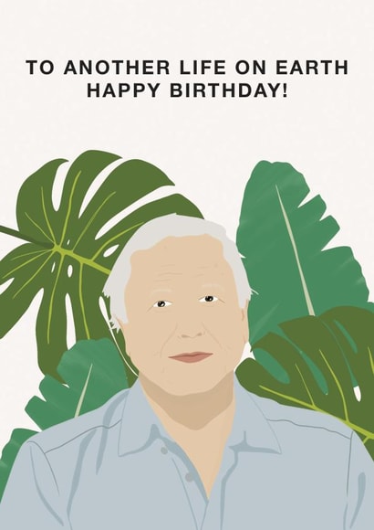 David Attenborough Life On Earth Birthday Card created by Jamie Lindsay