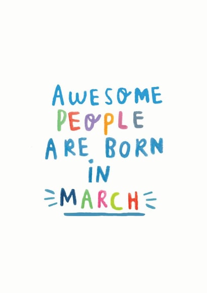 'Awesome People Are Born In March created by Ellie Ellie
