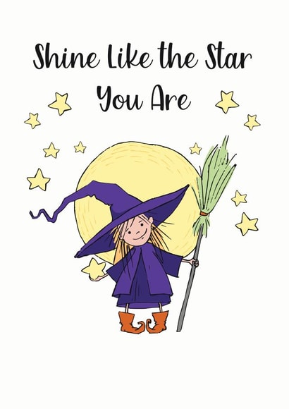 Shine Like the Star You Are Good Luck Card created by Cheeky Witch®