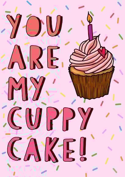 You Are My Cuppy Cake Card created by Serendipity Inspired