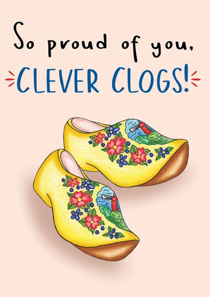 Cute Funny Clever Clogs Graduation Exams Congratulations Proud Card created by Amy Florence Design