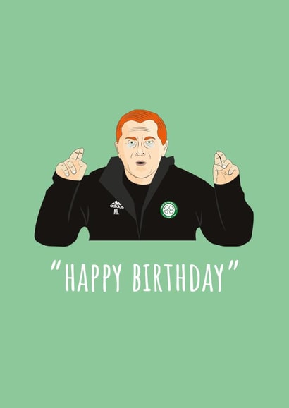 Neil Lennon Celtic Birthday Card created by Harvsy Design
