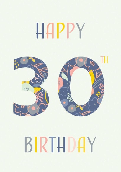 Floral Happy 30th Birthday card created by Sazerelli Designs