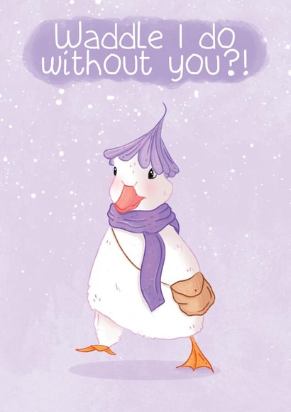 Waddle I Do Without You? Goodbye Card created by Michelle Robyn