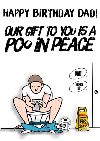 Poo in Peace Birthday Dad created by picsandsquiggles