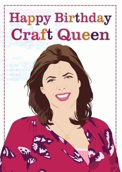 Kirstie Allsopp Craft Queen birthday card 1001 created by NEEDL designs
