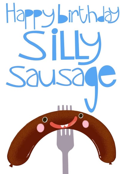 Happy Birthday Silly Sausage created by Hinkypunk Illustration