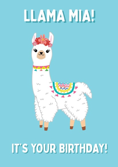 Llama Mia It's Your Birthday! - Happy Birthday Card created by @Laura Lonsdale Designs