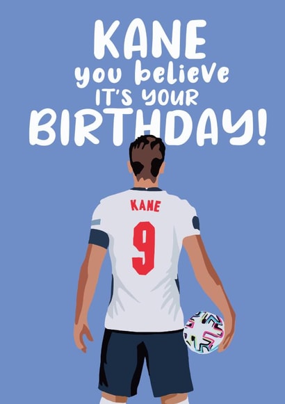 Harry Kane...Kane you believe it, it's your birthday! created by Kwirk Cards