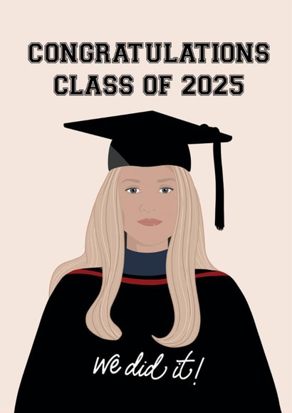 Class of 2025 We did it! created by Paper Jungle