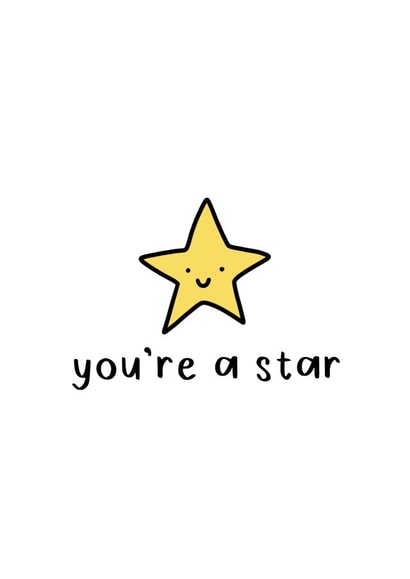 You’re A Star created by SecretlyMegan