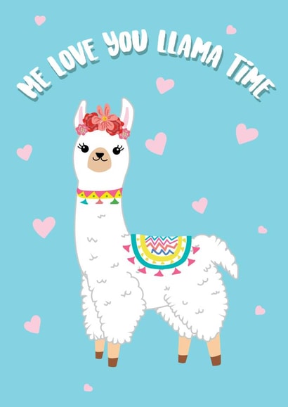 Me Love You Llama Time - Birthday / Anniversary Card created by @Laura Lonsdale Designs