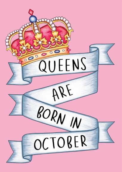 Queens Are Born In October created by Amy Florence Design