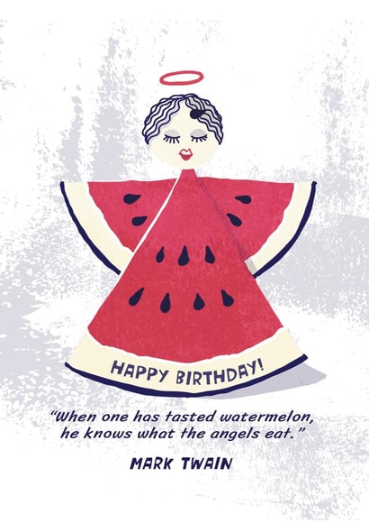 Watermelon Quote Birthday Card, Mark Twain Style created by Kati Lacey Illustration