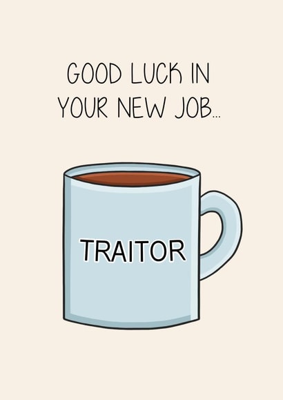 New Job Traitor created by Creaternet