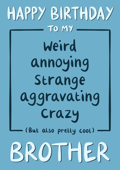 Funny Brother Birthday Card created by Jess Quinn