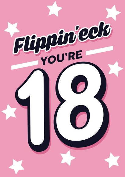 Flippin' eck you're 18, birthday card created by Lindsey Sagar