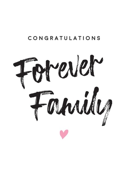 Congratulations forever family card created by notafictionalmum