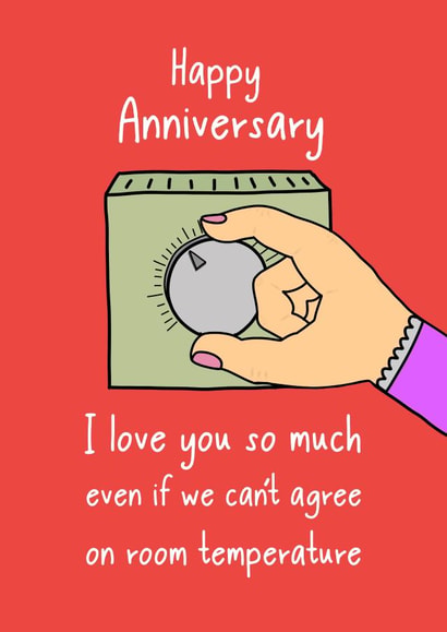 Funny Anniversary Card / Wedding Card - I Love You So Much Even If We Cant Agree On Room Tempreture created by Pickled Prints