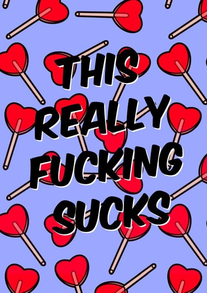 This really sucks sympathy card created by The Girl Next Draw Cards