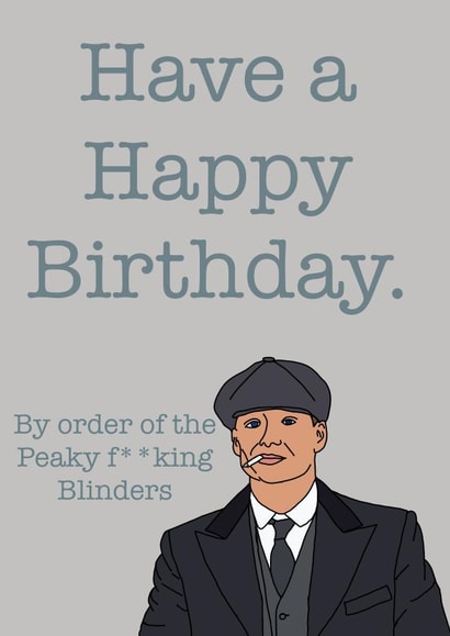 Peaky Blinders Birthday Card created by DawnOfTheDom