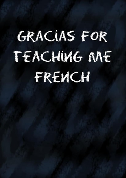 Gracias for teaching me French created by Blind Faith