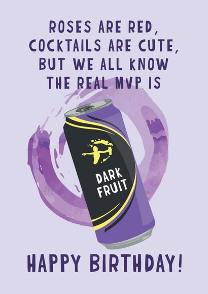 Fun Birthday Card - Strongbow Dark Fruit - Cider created by Mythokell