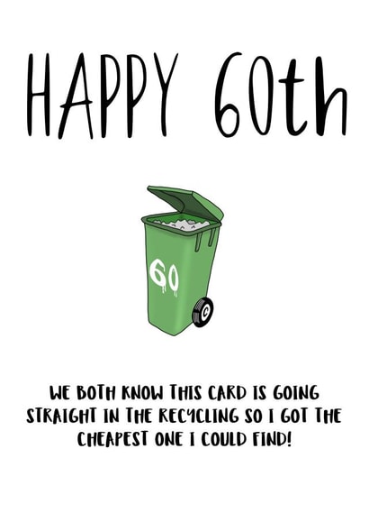 60th Recycling Bin Birthday Card created by Shore Designs