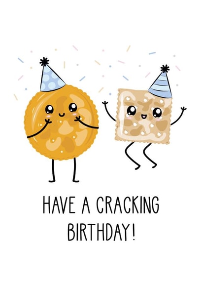 Funny Birthday Card, HAVE A CRACKING BIRTHDAY created by Just Joy Designs