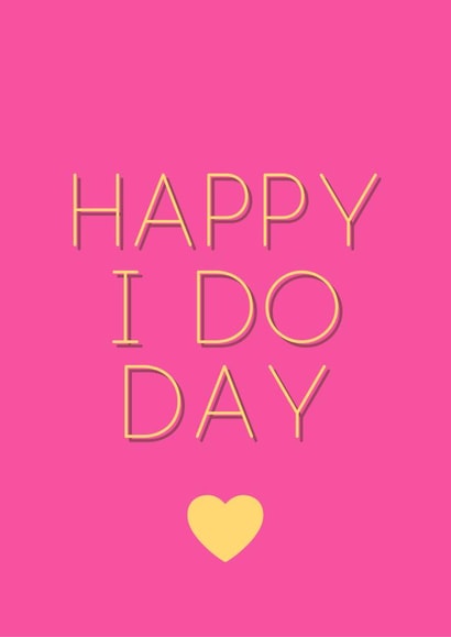 Happy I Do Day created by Swisa Creates
