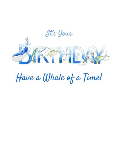 Its Your Birthday- Have a Whale of a Time! created by Stephanie Stokes