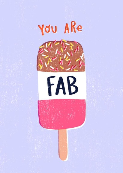 You are fab ice-lolly card created by Louisa Taylor