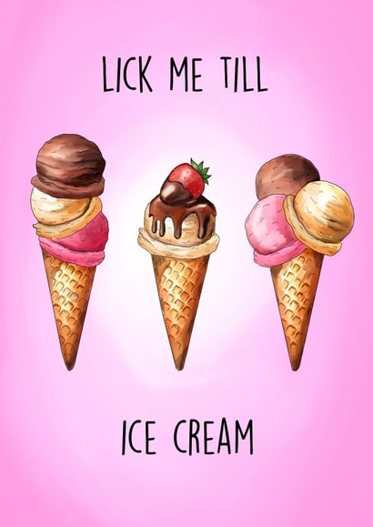 Lick me till Ice Cream! created by Poppy & Mabel 