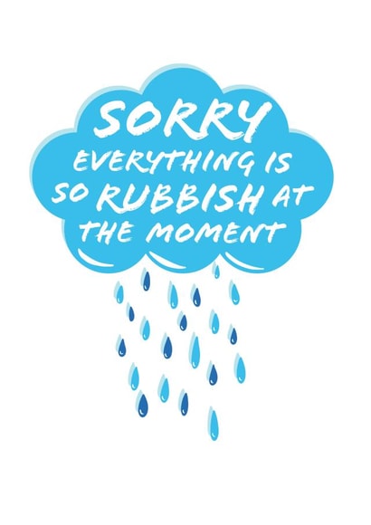 Sorry Everything is Rubbish Rain Cloud Sympathy Card created by Inky Acorn Designs