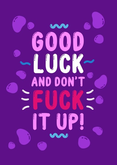 RuPaul Drag Race - Good Luck, and Don't Fuck It Up Card created by Drag Apparel
