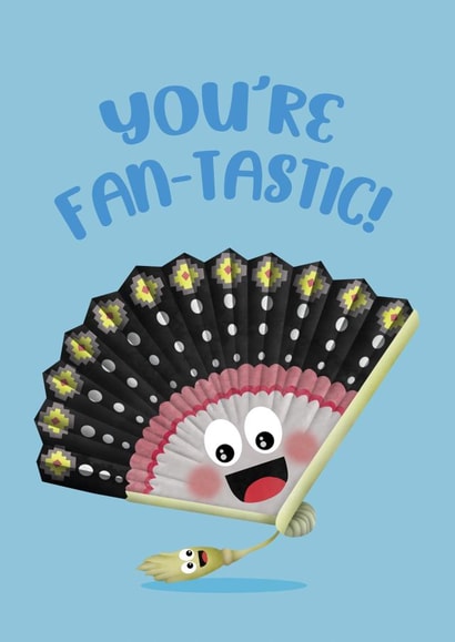 You're Fantastic, Appreciation Card created by Susanna Jackson